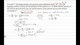 Example 9. The displacement x of a particle varies with time t as x = 4t&sup2; - 15t + 25.Find the ...