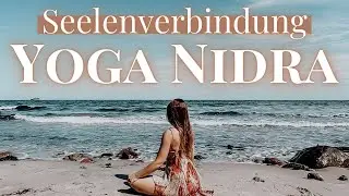 YOGA NIDRA Autogenes Training um dich mit deiner Seele zu verbinden und deine Intuition zu stärken