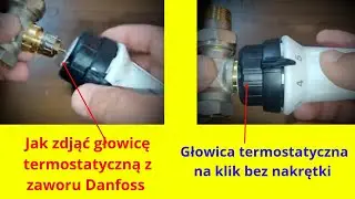 Jak zdjąć głowicę termostatyczną z zaworu Danfoss| Głowica na klik #danfoss