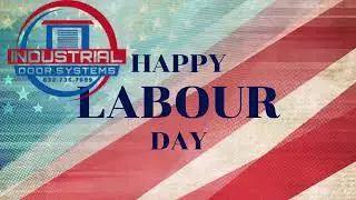 Labour day industrial door systems