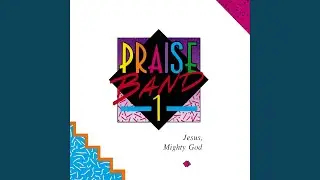 Jesus, Mighty God