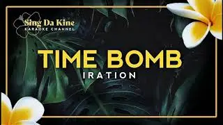 Iration - Time Bomb (Karaoke Version)