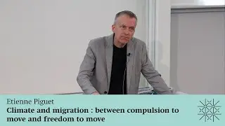 Climate and Migration - Etienne Piguet