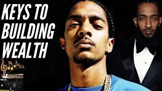 💎Keys To Building Wealth. #Nipsey hussle #music business