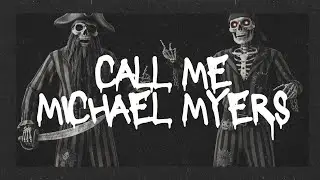 Call me Michael Myers | Halloween Horror Rap