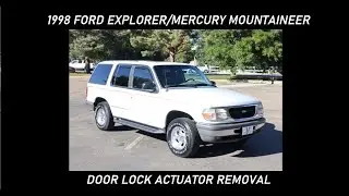 1998 Ford Explorer/Mercury Mountaineer Door Lock Actuator Removal