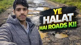 Ye Halat Hai Roads Ki 😡 | Ground Reality Vlog&rdquo; #futureinravi @FUTUREINRAVI