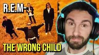 So Unique! | R.E.M- The Wrong Child (REACTION!!!)