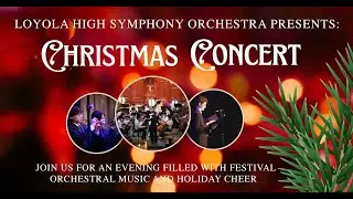 Loyola Symphony Orchestra Christmas Concert