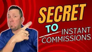 Secret To Making Instant Commissions [ FOR FREE ]