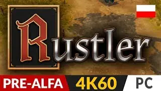 Rustler PL 🥴 Grand Theft Horse w średniowieczu 🐎 Alfa #1 - Nowa polska gra  Gameplay po polsku 4K