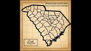 Ultimate South Carolina Quiz: True or False Trivia Challenge!