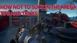 Sea of thieves arena 8 tips and tricks about how not to suck