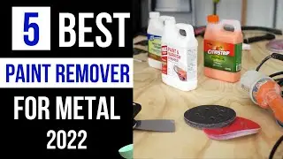 5 Best Paint Remover For Metal - 2024 (Reviews)