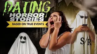 Dating Horror Stories: Ratchet Got GHOSTED?! 👻
