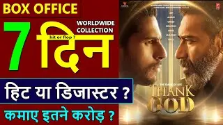 Thank God Box Office Collection Day 7, Thank God Day 6 Collection, Budget & Hit or Flop