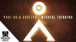 Paul SG & Soultec - Wishful Thinking