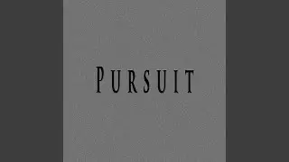 Pursuit