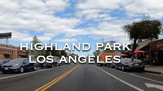 Highland Park Los Angeles Drive | Figueroa St and York BLVD.