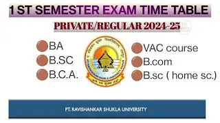 PRSU UG 1ST SEMESTER EXAM TIME TABLE 2024-25 ll BA/BSC/B.COM/VAC COURSE/GE/BCA EXAM TIME TABLE 2025