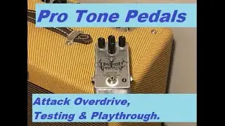 PRO TONE PEDALS | ATTACK OVERDRIVE | MARSHALL JCM 2000 | MESA CAB | PLAYTHROUGH