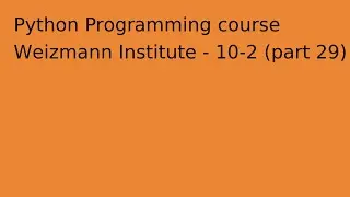 Python programming course 2024.12 part 29