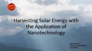 Harvesting Solar Energy with the Application of Nanotechnology