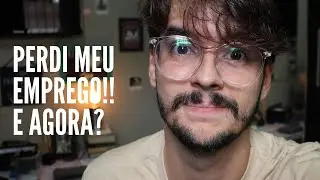 PERDI MEU EMPREGO! E AGORA? - &Aacute;lvaro Medeiros