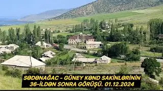 GÖYÇƏ BASARKEÇƏR, SƏDƏNAĞAC-GÜNEY KƏND SAKİNLƏRİNİN 36-İLDƏN SONRA GÖRÜŞÜ.