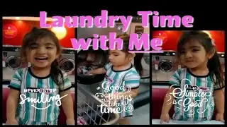 It's Laundry Time with Cyrish | A four year old vlogger Vlog #4