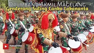 Drumband GSCL Genderang Suling Canka Lokananta Taruna Akmil Magelang Tk III 2023