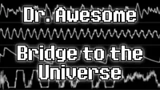Dr. Awesome - &ldquo;Bridge to the Universe&rdquo; (Amiga MOD) [Oscilloscope View]