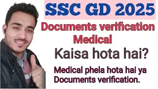 SSC GD 2025 Medical and Documents verification kaisa hoti hai. #sscgd #ajayrajputsscwallah 