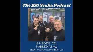Episode 221        Narked at 90   Brent Hudson & John Routley