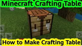Crafting Table in Minecraft Pocket Edition Servival Mode|How to Make
