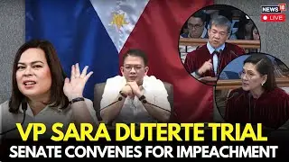 Philippines Senate LIVE: Sara Duterte&rsquo;s Trial Begins | Impeachment Court in Session LIVE | N18G