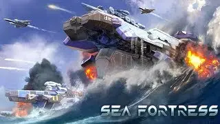 Sea Fortress - Epic War of Fleets | Этой весной 2019!
