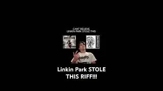 Linkin Park STOLE THIS from a DEATH METAL BAND!!