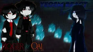 Yeosm react to Oai and Roger |by eat_purple._. [2x!] 