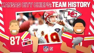 Kansas City Chiefs: Team History | NFL UK Explains