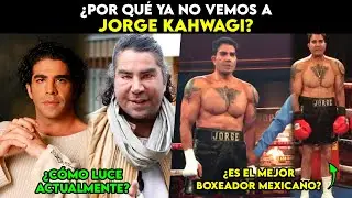 ¿Por qué ya no vemos a Jorge Kahwagi?