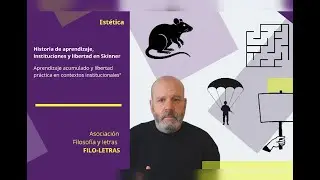 Historia de aprendizaje, instituciones y libertad en B. F. Skinner
