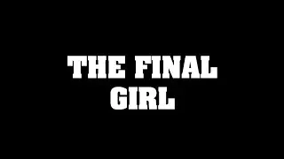 The Final Girl (2020) - #CormanChallenge - Roger Corman Quarantine Challenge