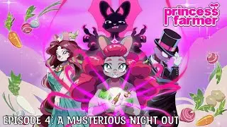 Princess Farmer Full Gameplay Part 4 - Episode 4: A Mysterious Night Out