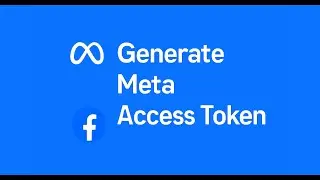 How to Generate Meta Access Token with Graph API Explorer | Step-by-Step 2025 Guide