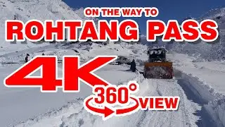 Complete 360 degree Video from Manali to Rohtang La Pass Snow in Manali in May | Himalaya Road Trip