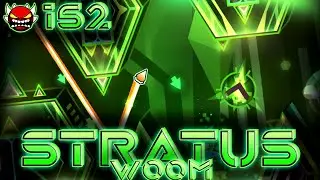 STRATUS by Woom & more (Extreme Demon) 100% // Geometry Dash