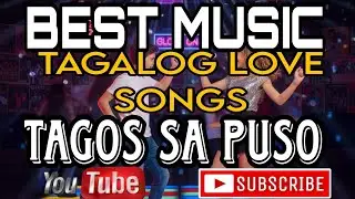 BEST OPM TAGALOG LOVE SONG TAGOS SA PUSO 70s 80s 90s