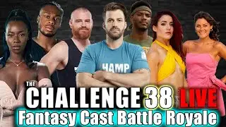 The Challenge 38 Fantasy Cast Battle Royale LIVE w/Chantele & Chris