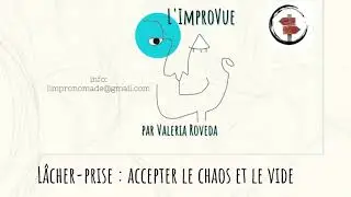 8- L&acirc;cher prise accepter le chaos et le vide